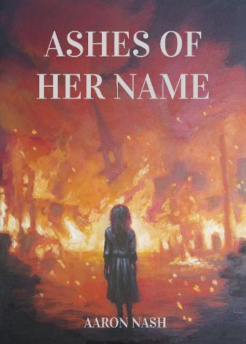 Cover image for Ashes of Her Name