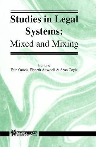 Cover image for Studies in Legal Systems: Mixed and Mixing: Mixed and Mixing