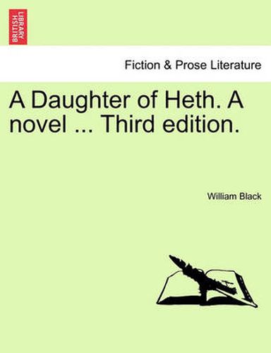 Cover image for A Daughter of Heth. a Novel ... Third Edition.