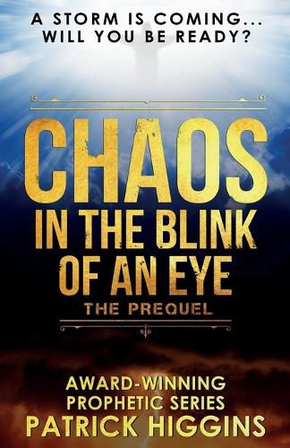 Cover image for Chaos In The Blink Of An Eye: The Prequel