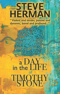 Cover image for A Day in the Life of Timothy Stone