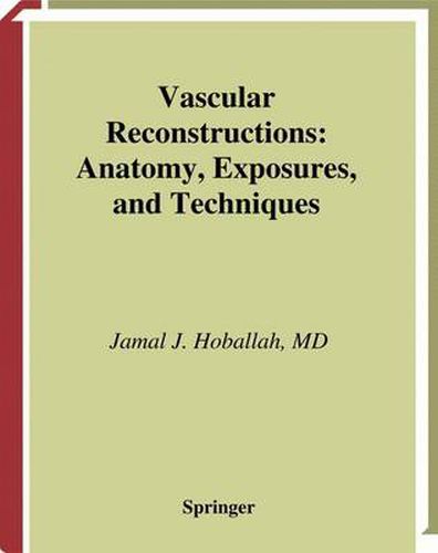 Cover image for Vascular Reconstructions: Anatomy, Exposures and Techniques