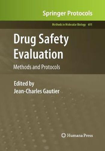 Drug Safety Evaluation: Methods and Protocols