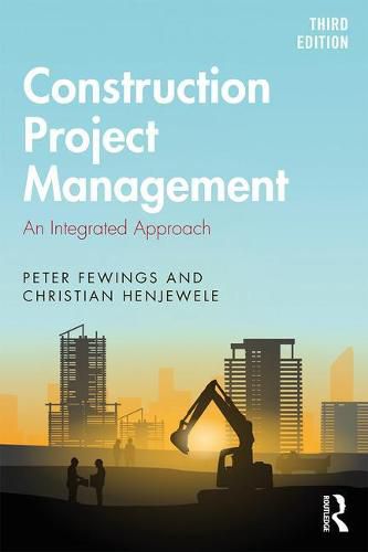 Cover image for Construction Project Management: An Integrated Approach