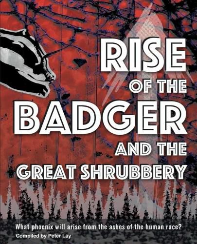 Cover image for RISE OF THE BADGER AND THE GREAT SHRUBBERY
