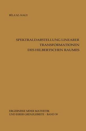 Cover image for Spektraldarstellung Linearer Transformationen Des Hilbertschen Raumes