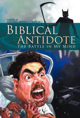 Cover image for Biblical Antidote: The Battle in My Mind