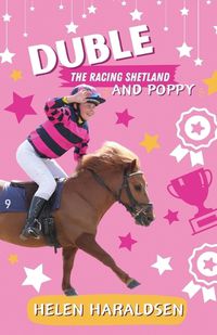 Cover image for Duble the Racing Shetland and Poppy