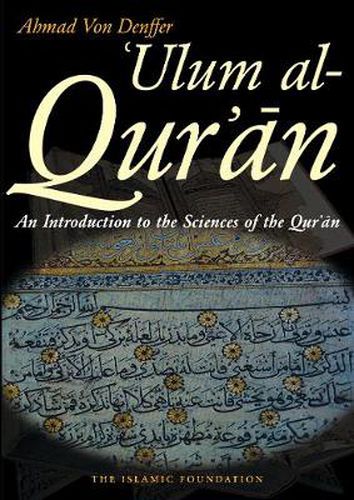 Cover image for Ulum al Qur'an: An Introduction to the Sciences of the Qur'an (Koran)