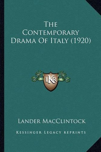 Cover image for The Contemporary Drama of Italy (1920)