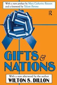 Cover image for Gifts and Nations: The Obligation to Give, Receive and Repay