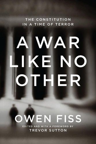 Cover image for A War Like No Other: The Constitution in a Time of Terror