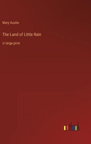 The Land of Little Rain