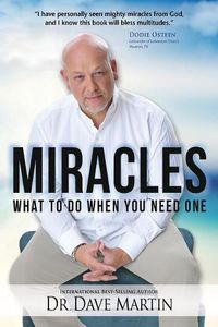 Cover image for Miracles: What to Do When You Need One