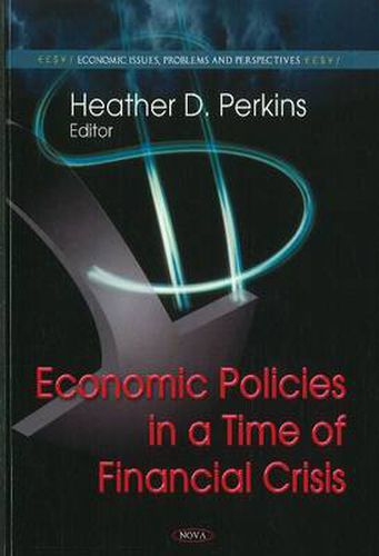 Cover image for Economic Policies in a Time of Financial Crisis