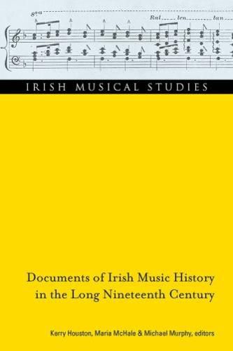 Cover image for Documents of Irish music history in the long nineteenth century