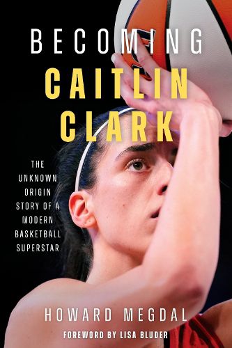 Cover image for Becoming Caitlin Clark
