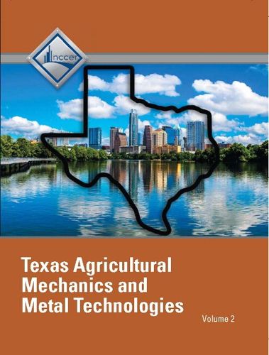 Cover image for NCCER Agricultural Mechanics and Metal Technologies - Texas Student Edition