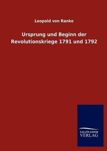 Cover image for Ursprung und Beginn der Revolutionskriege 1791 und 1792