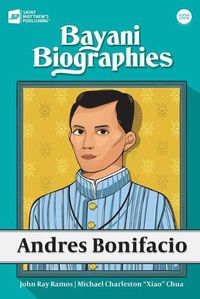 Cover image for Bayani Biographies: Andres Bonifacio