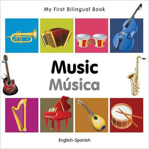 Cover image for My First Bilingual Book - Music: English-spanish