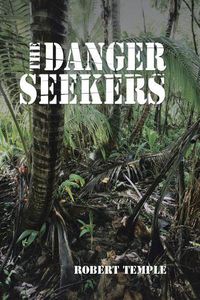 Cover image for The Danger Seekers