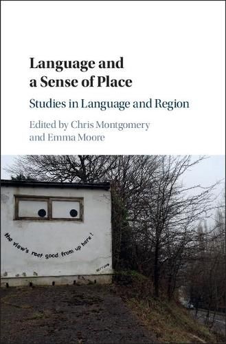 Cover image for Language and a Sense of Place: Studies in Language and Region