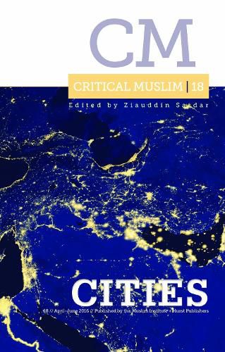 Cover image for Critical Muslim 18: Cities