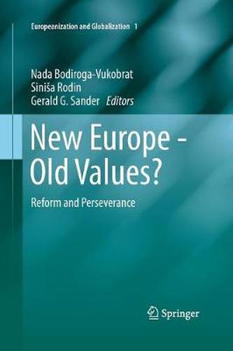 Cover image for New Europe - Old Values?: Reform and Perseverance