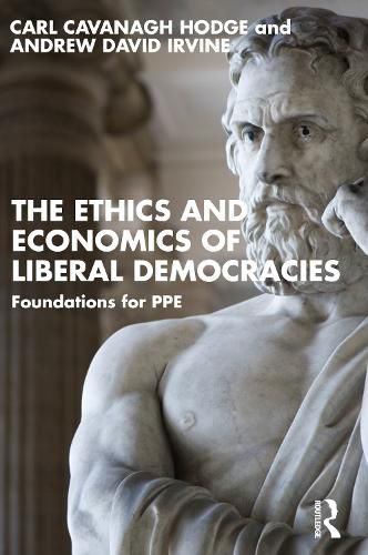 The Ethics and Economics of Liberal Democracies