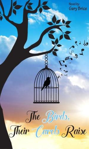 Cover image for The Birds, Their Carols Raise