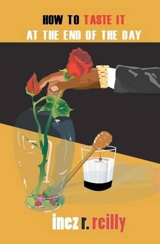 Cover image for How To Taste It At The End Of The Day