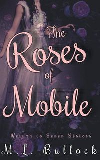 Cover image for The Roses of Mobile