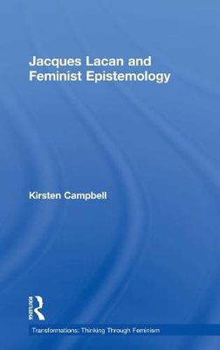 Cover image for Jacques Lacan and Feminist Epistemology