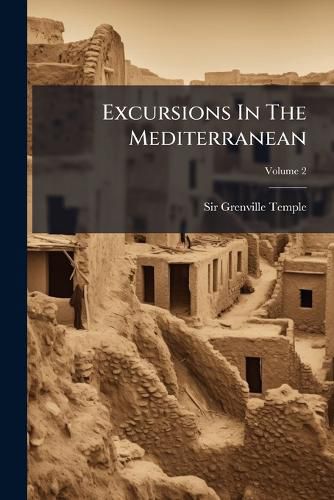 Cover image for Excursions In The Mediterranean