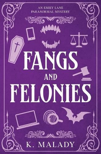 Fangs and Felonies