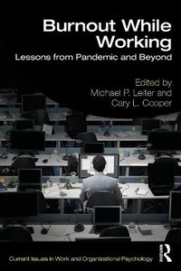 Cover image for Burnout While Working: Lessons from Pandemic and Beyond