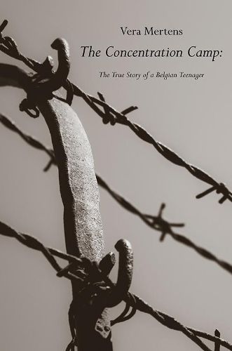 Cover image for The Concentration Camp: The True Story of a Belgian Teenager