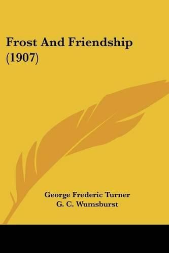 Cover image for Frost and Friendship (1907)