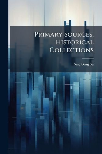 Cover image for Primary Sources, Historical Collections