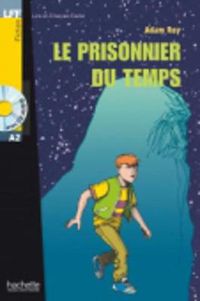 Cover image for Le prisonnier du temps - Livre & CD audio