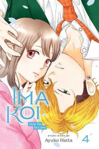 Cover image for Ima Koi: Now I'm in Love, Vol. 4