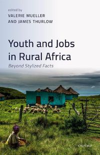 Cover image for Youth and Jobs in Rural Africa: Beyond Stylized Facts