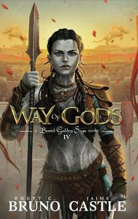 Cover image for Way of Gods: Buried Goddess Saga Book 4