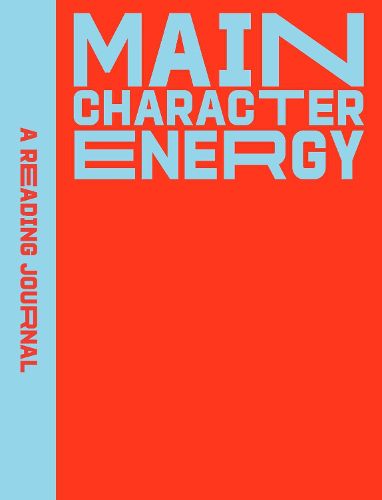 Cover image for A Reading Journal: Main Character Energy