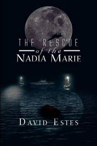 Cover image for The Rescue of the Nadia Marie