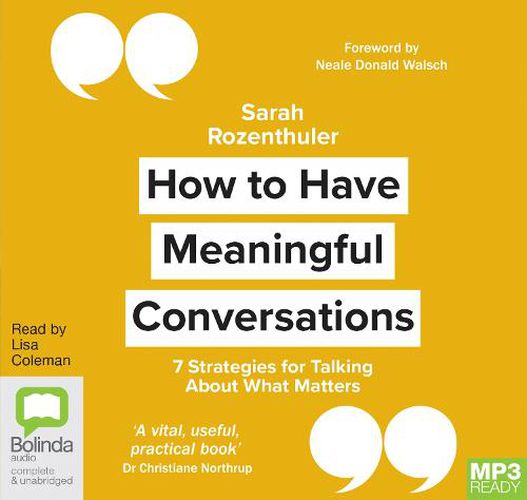 Cover image for How to Have Meaningful Conversations: 7 Strategies for Talking About What Matters