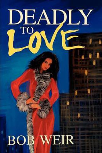 Cover image for Deadly to Love