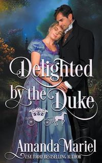 Cover image for Delighted by the Duke