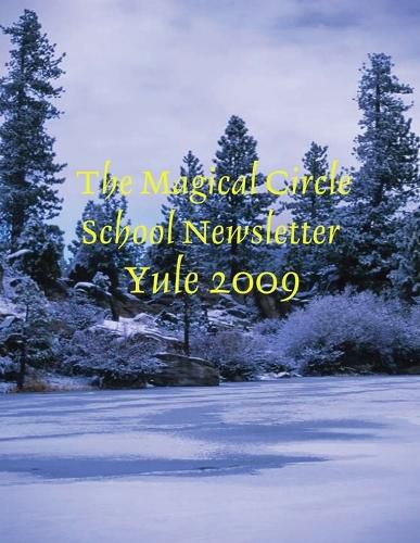 Cover image for The magical Circle School Newsletter Yule 2009